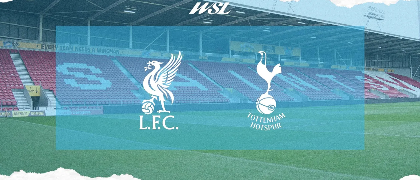 LFC Women vs Tottenham Hotspur